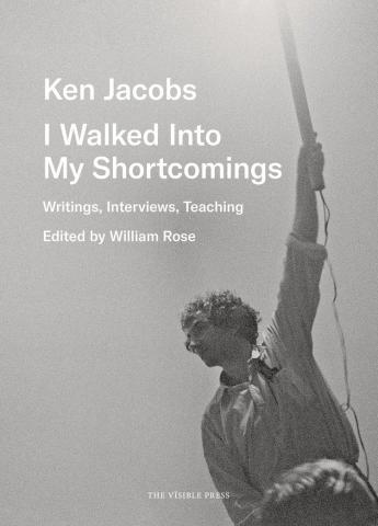 Ken Jacobs: I Walked Into My Shortcomings — book cover